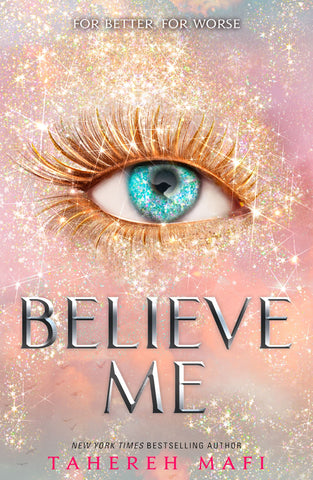 Believe Me: Shatter Me Book 7